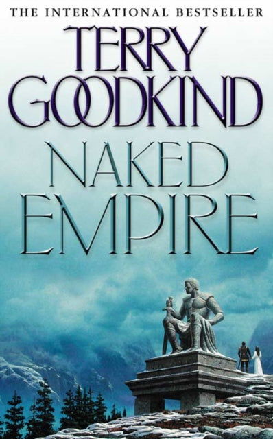 Book cover of: Naked Empire. By: Terry Goodkind