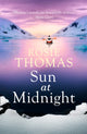 Book cover of: Sun at Midnight. By: Rosie Thomas