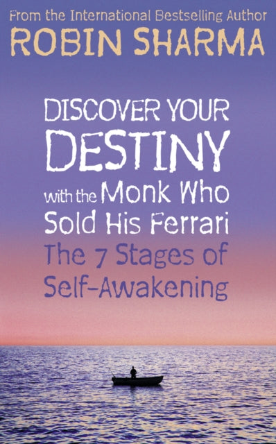 Book cover of: Discover Your Destiny with The Monk Who Sold His Ferrari