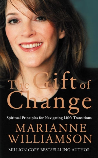 Book cover of: Gift of Change. By: Marianne Williamson