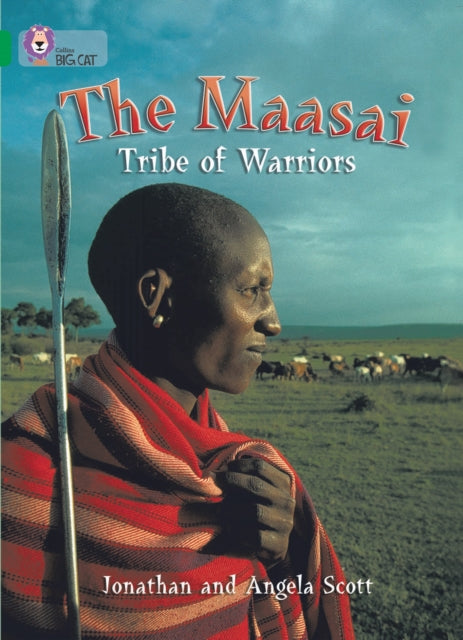 Book cover of: Maasai: Tribe of Warriors. By: Jonathan Scott