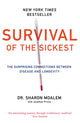 Book cover of: Survival of the Sickest. By: Sharon Moalem