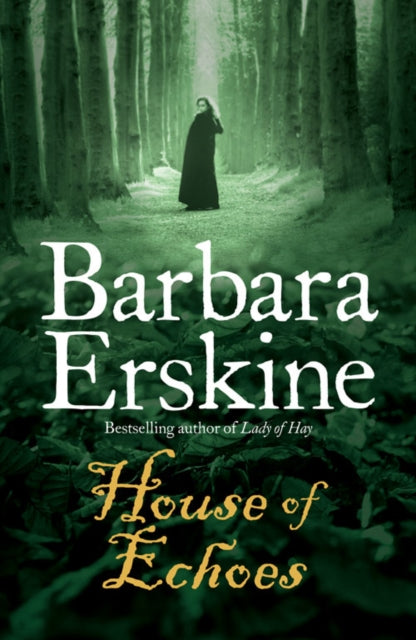 Book cover of: House of Echoes. By: Barbara Erskine