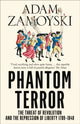 Book cover of: Phantom Terror. By: Adam Zamoyski