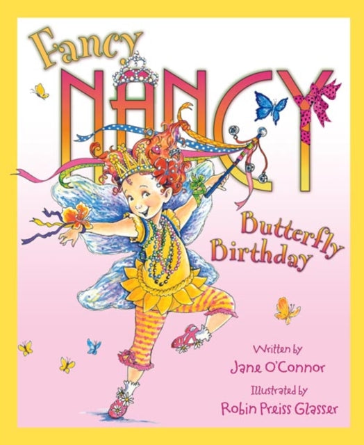 Book cover of: Fancy Nancy and the Butterfly Birthday
