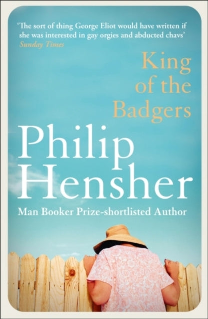 Book cover of: King of the Badgers. By: Philip Hensher