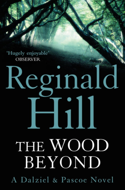 Book cover of: Wood Beyond. By: Reginald Hill