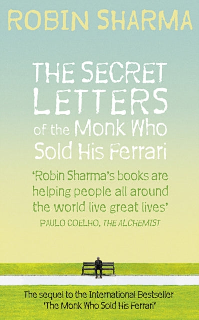 Book cover of: Secret Letters of the Monk Who Sold His Ferrari