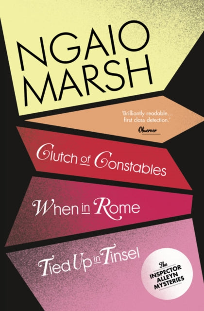 Book cover of: Clutch of Constables / When in Rome / Tied Up In Tinsel. By: Ngaio Marsh