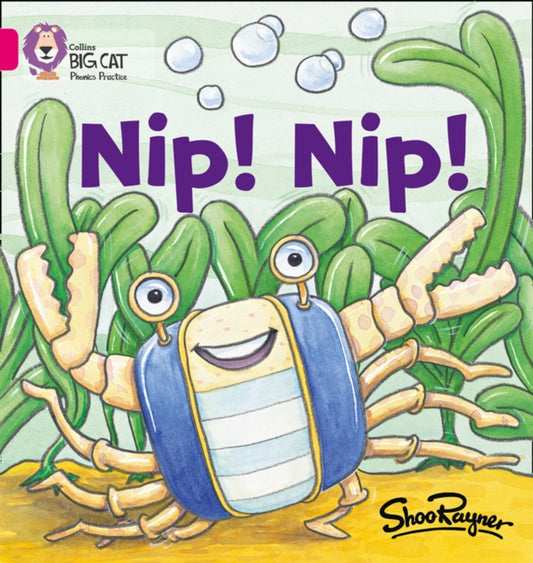 Book cover of: Nip Nip!. By: Shoo Rayner