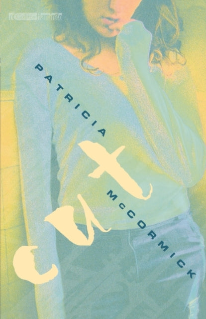 Book cover of: Cut. By: Patricia McCormick