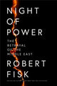 Book cover of: Night of Power. By: Robert Fisk