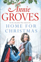 Book cover of: Home for Christmas. By: Annie Groves