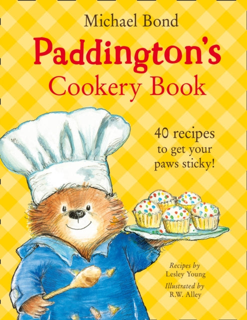 Book cover of: Paddington’s Cookery Book