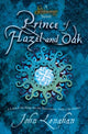 Book cover of: Prince of Hazel and Oak