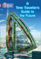 Book cover of: Time-Traveller's Guide to the Future