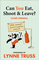 Book cover of: Can You Eat, Shoot and Leave? (Workbook)