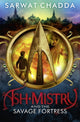 Book cover of: Ash Mistry and the Savage Fortress