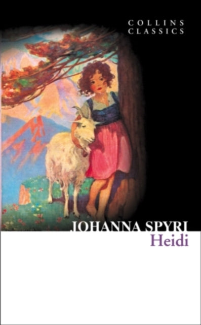 Book cover of: Heidi. By: Johanna Spyri