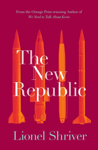 Book cover of: New Republic. By: Lionel Shriver