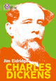 Book cover of: Charles Dickens. By: Jim Eldridge