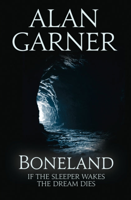 Book cover of: Boneland. By: Alan Garner