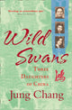 Wild Swans, Three Daughters of China 9780007463404 Jung Chang