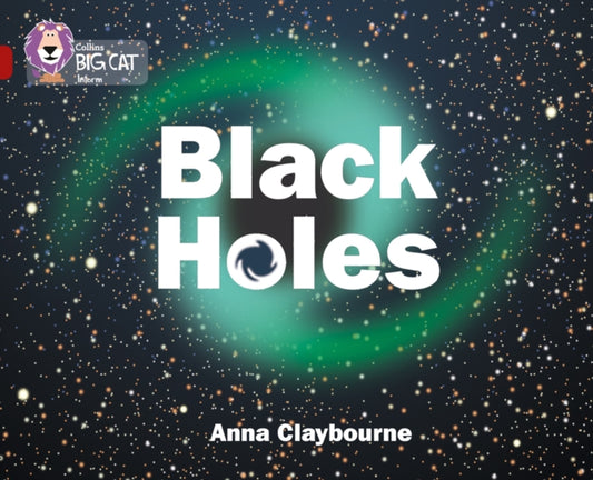 Book cover of: Black Holes. By: Anna Claybourne
