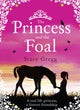 Book cover of: Princess and the Foal