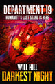 Book cover of: Darkest Night. By: Will Hill