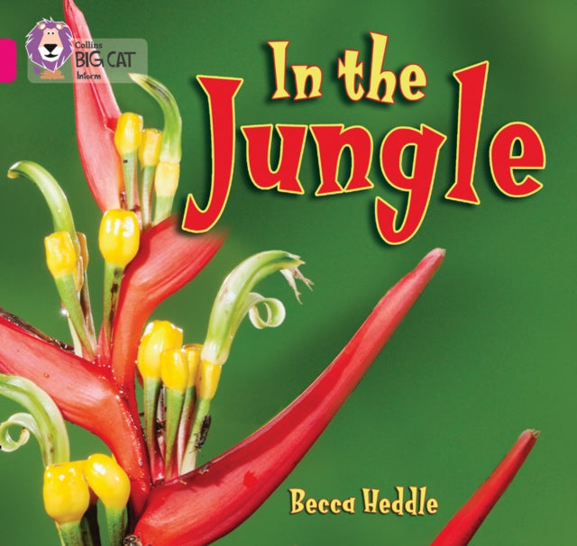 Book cover of: In the Jungle. By: Becca Heddle