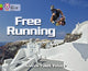 Book cover of: Free Running. By: Cliff Moon