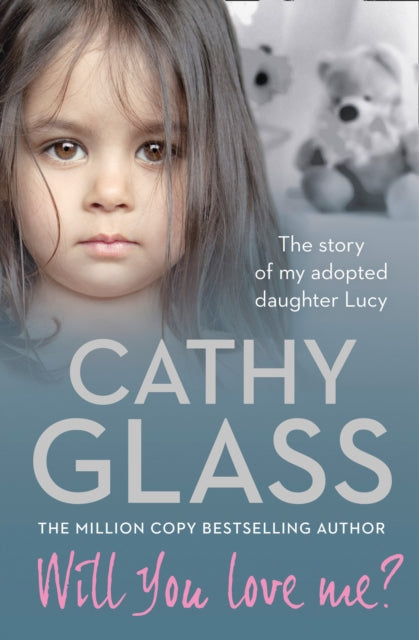 Book cover of: Will You Love Me?. By: Cathy Glass