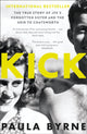 Book cover of: Kick. By: Paula Byrne