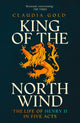 Book cover of: King of the North Wind. By: Claudia Gold
