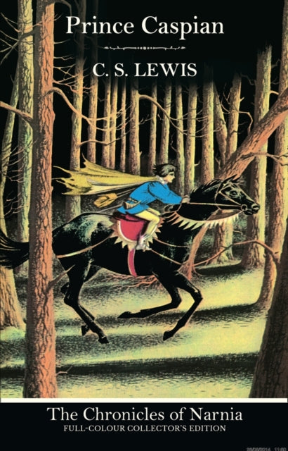 Book cover of: Prince Caspian (Hardback). By: C.S. Lewis