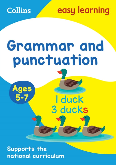 Book cover of: Grammar and Punctuation Ages 5-7. By: Collins Easy Collins Easy Learning