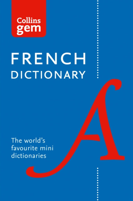 French Gem Dictionary, The World's Favourite Mini Dictionaries 9780008141875 Collins Dictionaries