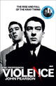Book cover of: Profession of Violence. By: Pearson, John
