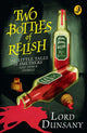 Book cover of: Two Bottles of Relish. By: Lord Dunsany