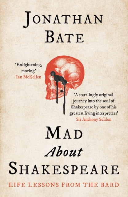 Book cover of: Mad about Shakespeare. By: Jonathan Bate (editor)