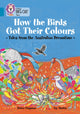 Book cover of: How the Birds Got Their Colours: Tales from the Australian Dreamtime. By: Helen Chapman