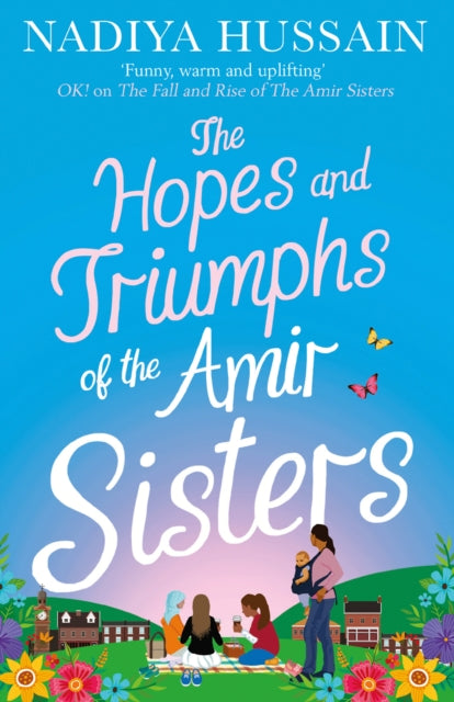 Book cover of: Hopes and Triumphs of the Amir Sisters. By: Nadiya Hussain