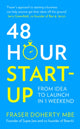 Book cover of: 48-Hour Start-up. By: Fraser Doherty MBE