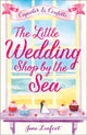 Book cover of: Little Wedding Shop by the Sea. By: Jane Linfoot