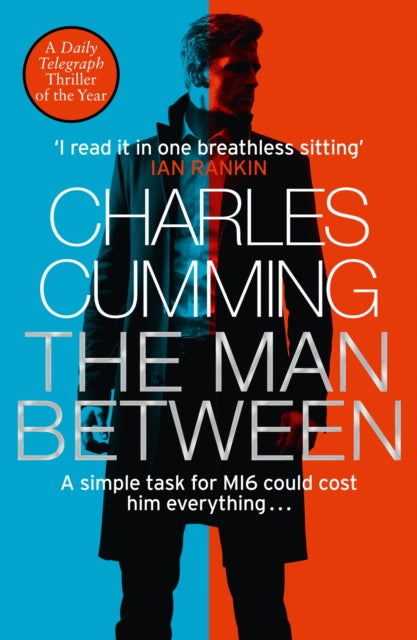 Book cover of: Man Between. By: Charles Cumming