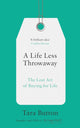 Book cover of: Life Less Throwaway. By: Button Tara