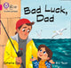 Book cover of: Bad Luck, Dad