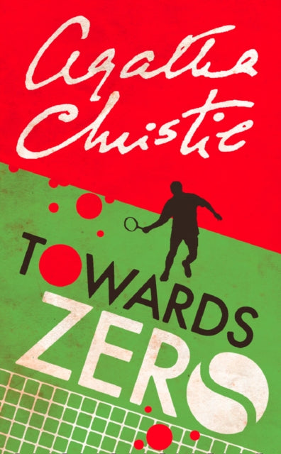 Book cover of: Towards Zero. By: Agatha Christie