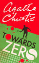 Book cover of: Towards Zero. By: Agatha Christie